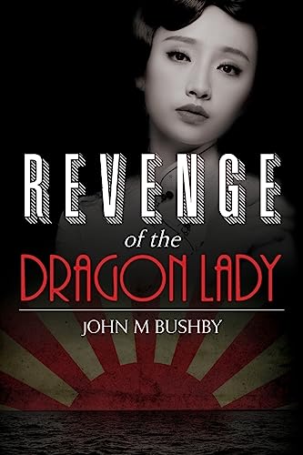 Stock image for Revenge of the Dragon Lady for sale by THE SAINT BOOKSTORE