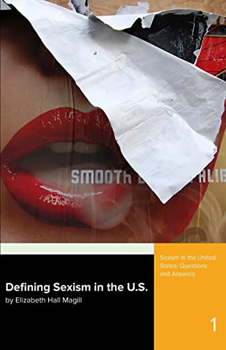 Stock image for Defining Sexism: in the U.S. (Sexism in the United States) for sale by SecondSale