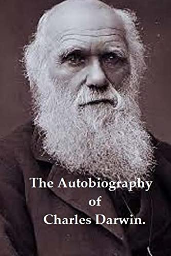 9781533080233: The Autobiography of Charles Darwin.