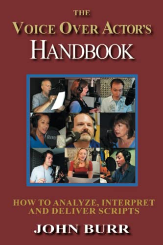 Beispielbild fr The Voice Over Actor's Handbook: How to Analyze, Interpret, and Deliver Scripts zum Verkauf von BooksRun