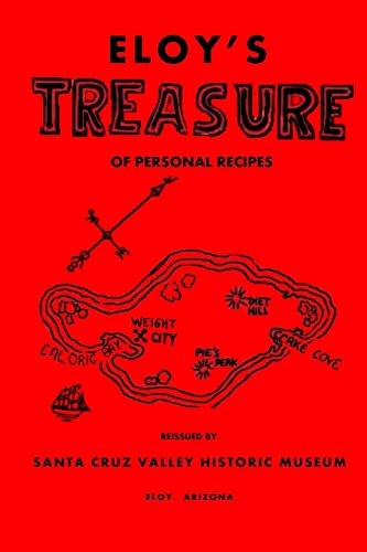 Imagen de archivo de ELOY'S Treasure: Of Personal Recipes a la venta por Save With Sam