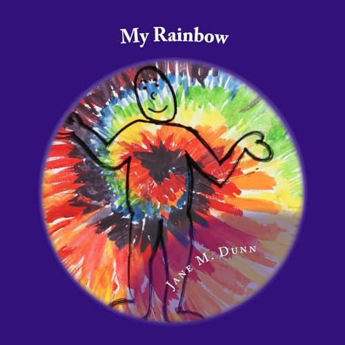 Stock image for My rainbow: An introduction to our feelings and their impact for sale by SecondSale