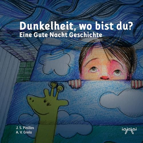 Imagen de archivo de Dunkelheit, wo bist du?: Eine Gute Nacht Geschichte (Angstvertreibergeschichten: Angst vor der Dunkelheit) a la venta por medimops