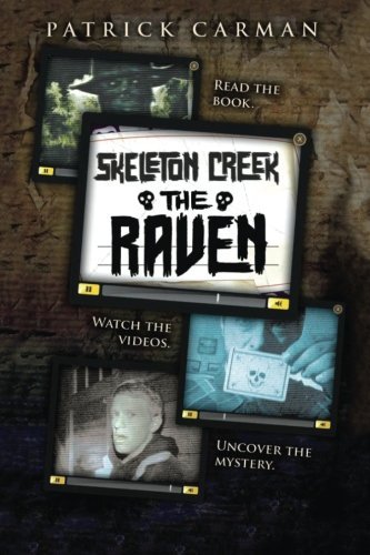 9781533090713: Skeleton Creek #4: The Raven: Volume 4