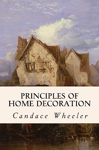 Beispielbild fr Principles of Home Decoration zum Verkauf von ThriftBooks-Atlanta