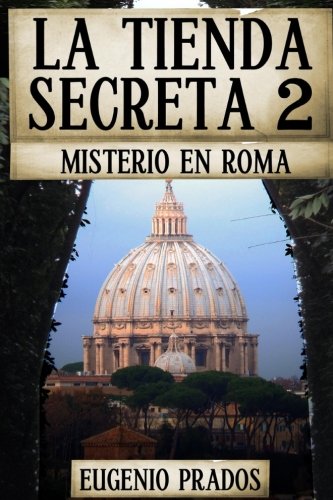 Stock image for La Tienda Secreta 2: Misterio En Roma for sale by THE SAINT BOOKSTORE