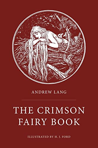 9781533098917: The Crimson Fairy Book: Illustrated