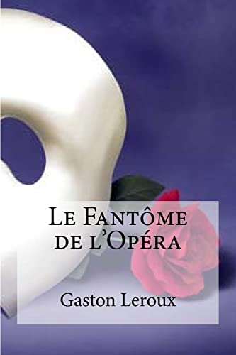 9781533103970: Le Fantome de l Opera