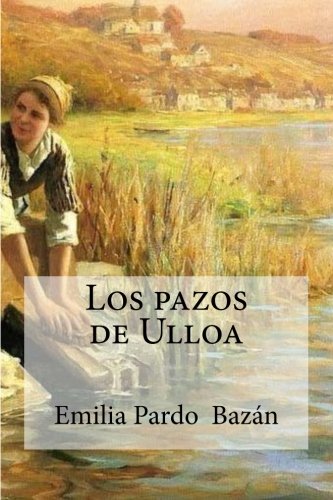 Imagen de archivo de Los pazos de Ulloa (Spanish Edition) a la venta por Lucky's Textbooks
