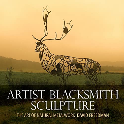 9781533105844: Artist Blacksmith Sculpture: The Art of Natural Metalwork