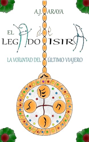 Imagen de archivo de El Legado de Isira: La Voluntad del  ltimo Viajero (Spanish Edition) [Soft Cover ] a la venta por booksXpress