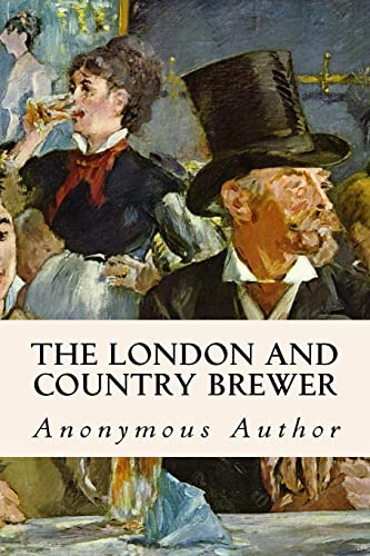 9781533110282: The London and Country Brewer