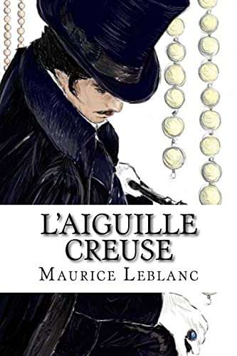 9781533117564: L'Aiguille creuse (French Edition)