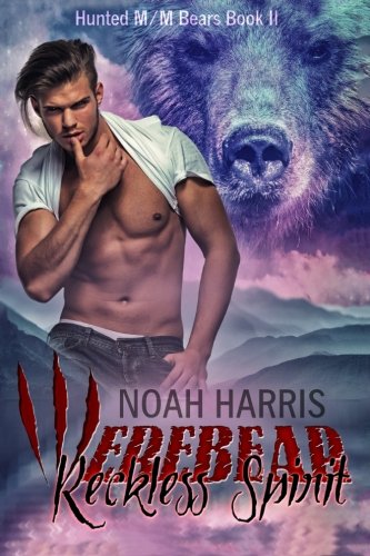 Stock image for Werebear: Reckless Spirit (HUNTED M/M BEARS) for sale by ThriftBooks-Dallas