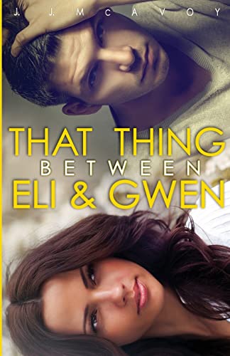 Stock image for That Thing Between Eli and Gwen for sale by Your Online Bookstore