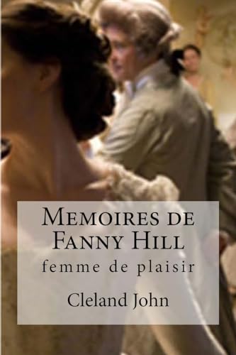 9781533122131: Memoires de Fanny Hill: femme de plaisir