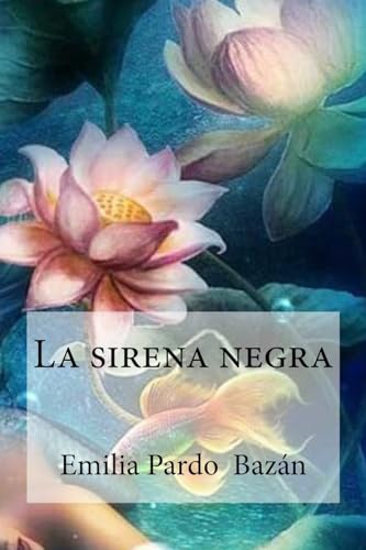 9781533122599: La sirena negra