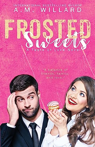 9781533125248: Frosted Sweets (A Taste of Love Series)