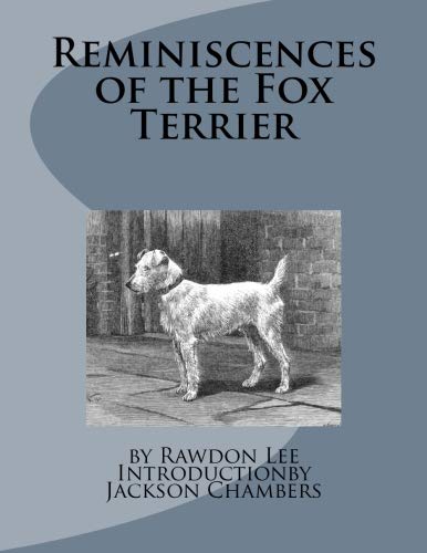 Imagen de archivo de Reminiscences of the Fox Terrier a la venta por THE SAINT BOOKSTORE