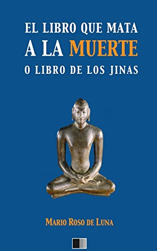 Beispielbild fr El libro que mata a la Muerte o el Libro de los Jinas (Spanish Edition) zum Verkauf von California Books