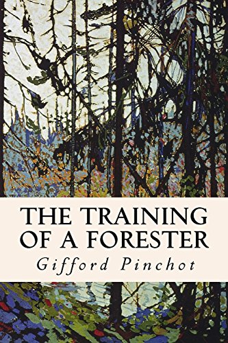 9781533130686: The Training of a Forester