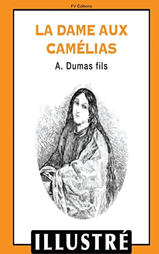 9781533132086: La dame aux camlias (illustr) (French Edition)