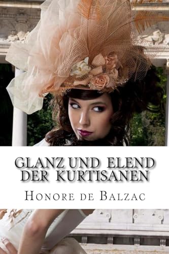 9781533132338: Glanz und Elend der Kurtisanen: Felix Paul Greve)