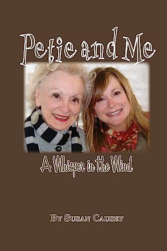Stock image for Petie and Me: A Whisper in the Wind for sale by Lucky's Textbooks