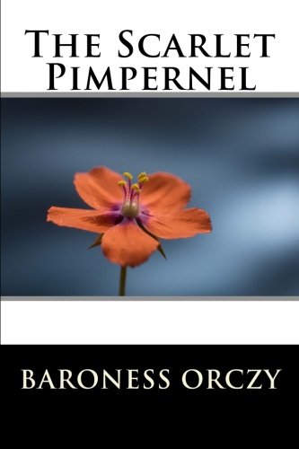 Stock image for The Scarlet Pimpernel for sale by ThriftBooks-Dallas