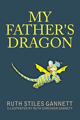9781533135698: My Father's Dragon: Illustrated