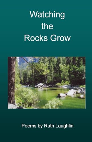 Imagen de archivo de Watching the Rocks Grow a la venta por Richard Park, Bookseller