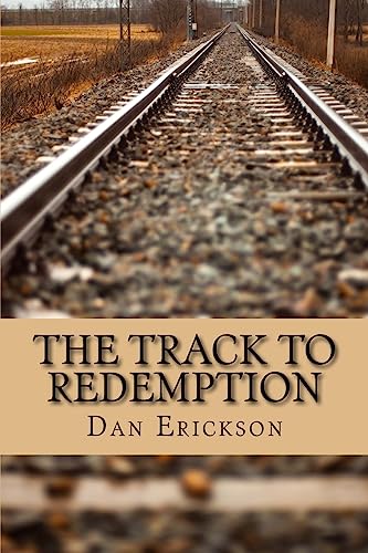 Beispielbild fr The Track to Redemption zum Verkauf von THE SAINT BOOKSTORE