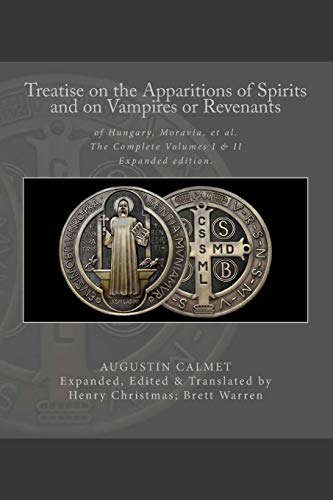 9781533145680: Treatise on the Apparitions of Spirits and on Vampires or Revenants of Hungary, Moravia, et al.: The Complete Volumes 1 and 2: Expanded edition.