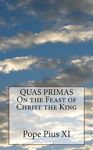 Stock image for QUAS PRIMAS On the Feast of Christ the King for sale by HPB-Diamond