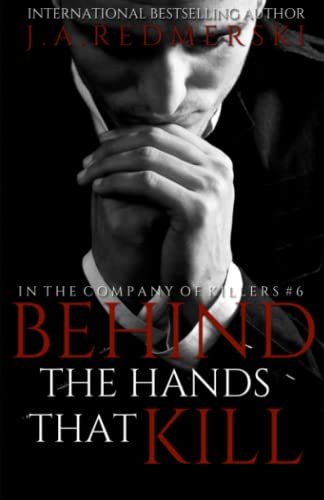 Stock image for Behind The Hands That Kill (In the Company of Killers) for sale by SecondSale