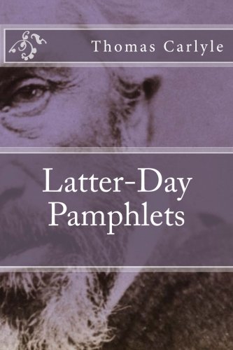 9781533158130: Latter-Day Pamphlets