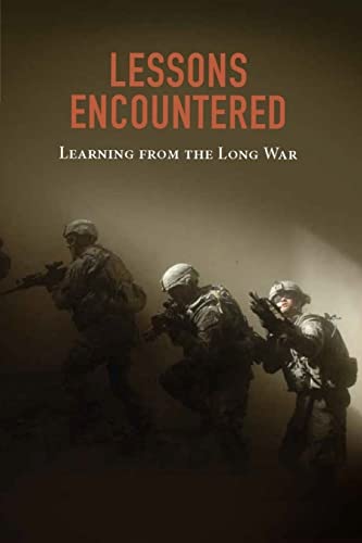 9781533159144: Lessons Encountered : Learning from the Long War