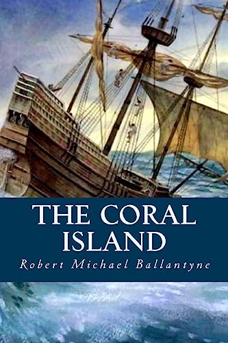 9781533159526: The Coral Island