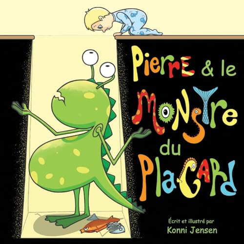 Stock image for Pierre & le Monstre du Placard for sale by THE SAINT BOOKSTORE