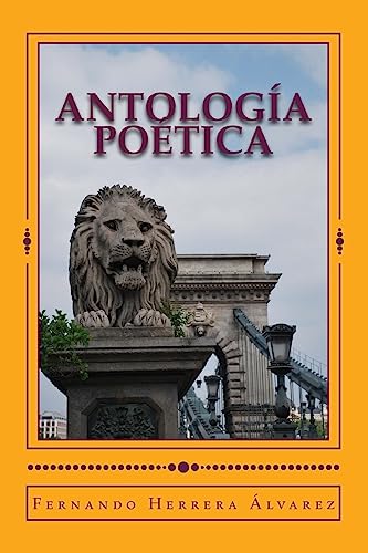 Stock image for Antologia Poetica: Aos 1950 a mayo del 2016 (Spanish Edition) for sale by Lucky's Textbooks