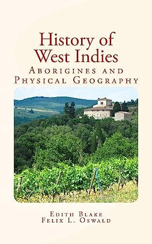 9781533172860: History of West Indies: Aborigines and Physical Geography