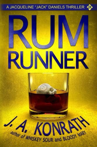 Beispielbild fr Rum Runner - A Thriller (Jack Daniels) zum Verkauf von BooksRun