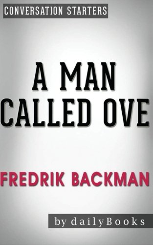 Stock image for Conversations on A Man Called Ove: A Novel by Fredrik Backman | Conversation Starters for sale by GoodwillNI