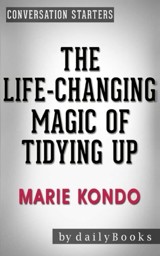 Stock image for Conversations on The Life-Changing Magic of Tidying Up: by Marie Kondo | Conversation Starters for sale by Goldstone Books