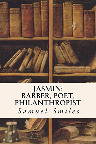 Imagen de archivo de Jasmin: Barber, Poet, Philanthropist a la venta por THE SAINT BOOKSTORE