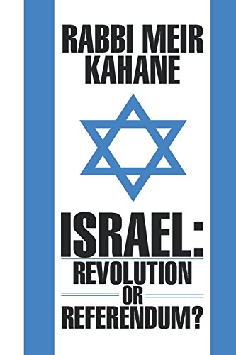 Israel: Revolution or Referendum? (Paperback) - Rabb Meir Kahane