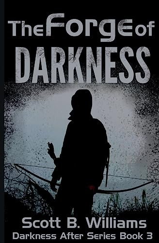 Stock image for The Forge of Darkness (Darkness After Series) for sale by Seattle Goodwill