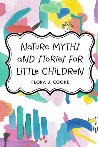 9781533206268: Nature Myths and Stories for Little Children