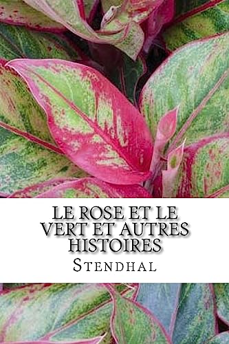 Stock image for Le Rose et le Vert et autres histoires (French Edition) for sale by Lucky's Textbooks