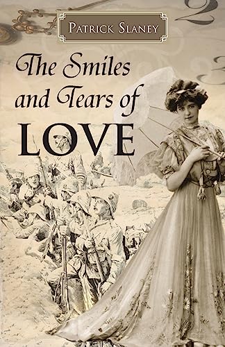 Beispielbild fr The Smiles and Tears of Love zum Verkauf von THE SAINT BOOKSTORE